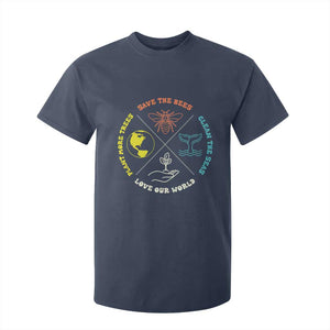 Earth Day Awareness T Shirt For Kid Save The Bees Plant More Trees Clean The Seas Titties TS14 Navy Print Your Wear