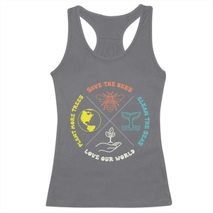 Earth Day Awareness Racerback Tank Top Save The Bees Plant More Trees Clean The Seas Titties TS14 Charcoal Print Your Wear