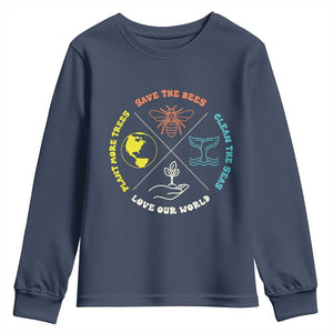 Earth Day Awareness Youth Sweatshirt Save The Bees Plant More Trees Clean The Seas Titties TS14 Navy Print Your Wear