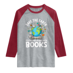 Save the Earth Raglan Shirt It's the Only Planet with Books TS14 Heather Gray Heather Red Print Your Wear