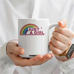 Just A Girl LGBTQ Pride Month Coffee Mug