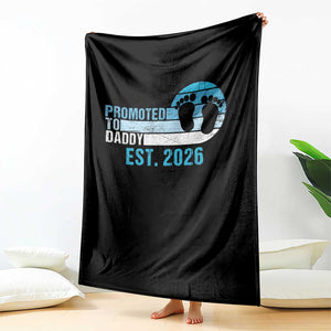 Promoted to Daddy 2026 Throw Blanket Funny Pregnancy Reveal TS14 Print Your Wear