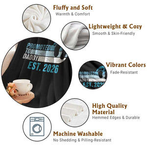 Promoted to Daddy 2026 Throw Blanket Funny Pregnancy Reveal TS14 Print Your Wear