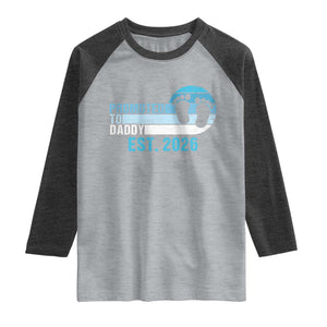 Promoted to Daddy 2026 Raglan Shirt Funny Pregnancy Reveal TS14 Heather Gray Heather Charcoal Print Your Wear