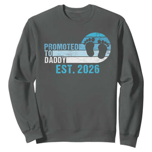 Promoted to Daddy 2026 Sweatshirt Funny Pregnancy Reveal