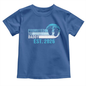 Promoted to Daddy 2026 Toddler T Shirt Funny Pregnancy Reveal TS14 Royal Blue Print Your Wear