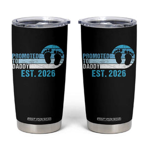 Promoted to Daddy 2026 Tumbler Cup Funny Pregnancy Reveal