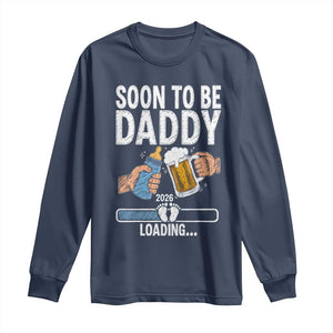 Dad to Be 2026 Long Sleeve Shirt Promoted To Daddy Beer Lover New Baby Gift