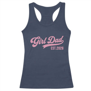 Soon to Be Daddy of Baby Girl 2026 Racerback Tank Top Promoted to Daddy New Dad