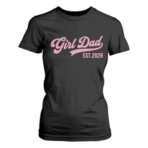 Soon to Be Daddy of Baby Girl 2026 T Shirt For Women Promoted to Daddy New Dad