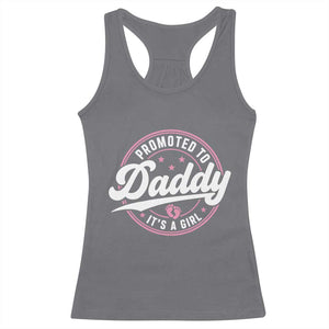 Promoted To Daddy It's A Girl Racerback Tank Top Funny Pregnancy Reveal