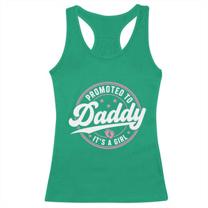 Promoted To Daddy It's A Girl Racerback Tank Top Funny Pregnancy Reveal