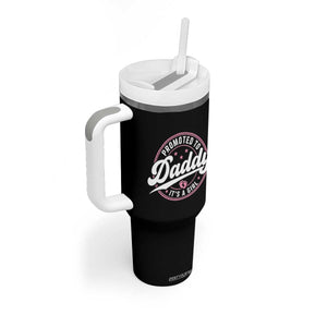 Promoted To Daddy It's A Girl Tumbler With Handle Funny Pregnancy Reveal