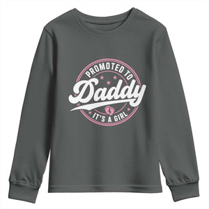 Promoted To Daddy It's A Girl Youth Sweatshirt Funny Pregnancy Reveal