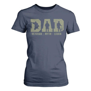 Dad Veteran Myth Legend Dad Military Father Gift T Shirt For Women TS14 Navy Print Your Wear