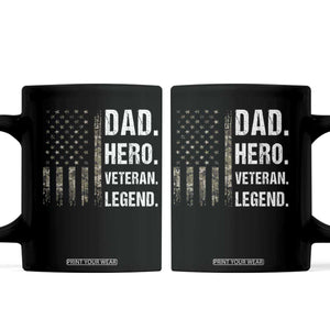 Dad Hero Veteran Legend Camouflage Father's Day Coffee Mug TS14 Black Print Your Wear