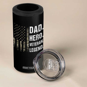 Dad Hero Veteran Legend Camouflage Father's Day 4 in 1 Can Cooler Tumbler TS14 Print Your Wear
