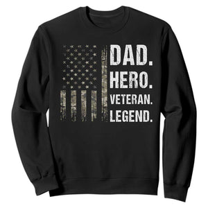 Dad Hero Veteran Legend Camouflage Father's Day Sweatshirt