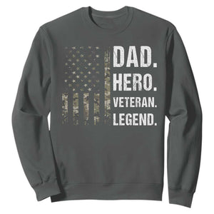 Dad Hero Veteran Legend Camouflage Father's Day Sweatshirt