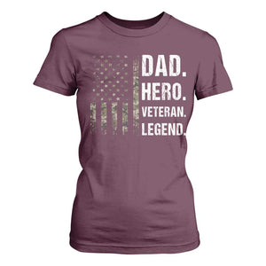 Dad Hero Veteran Legend Camouflage Father's Day T Shirt For Women TS14 Maroon Print Your Wear