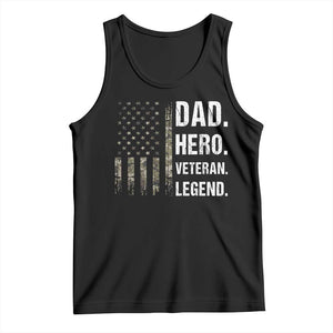 Dad Hero Veteran Legend Camouflage Father's Day Tank Top TS14 Black Print Your Wear