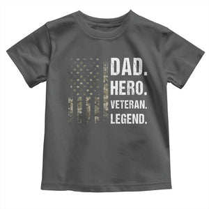 Dad Hero Veteran Legend Camouflage Father's Day Toddler T Shirt TS14 Dark Heather Print Your Wear