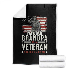 I'm A Dad Grandpa and Veteran Nothing Scares Me Throw Blanket Funny Veteran Dad Grandpa Humor