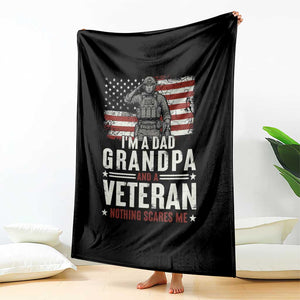 I'm A Dad Grandpa and Veteran Nothing Scares Me Throw Blanket Funny Veteran Dad Grandpa Humor