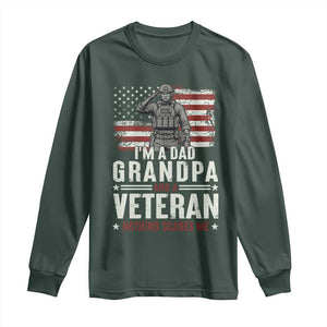 I'm A Dad Grandpa and Veteran Nothing Scares Me Long Sleeve Shirt Funny Veteran Dad Grandpa Humor