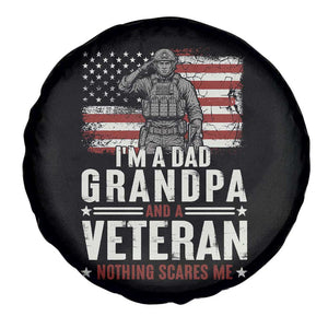I'm A Dad Grandpa and Veteran Nothing Scares Me Spare Tire Cover Funny Veteran Dad Grandpa Humor