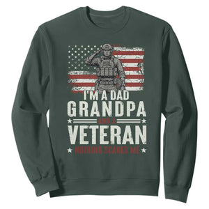 I'm A Dad Grandpa and Veteran Nothing Scares Me Sweatshirt Funny Veteran Dad Grandpa Humor
