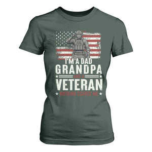 I'm A Dad Grandpa and Veteran Nothing Scares Me T Shirt For Women Funny Veteran Dad Grandpa Humor