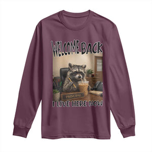 Funny Raccoon School Principal Long Sleeve Shirt Welcom Back To School TS14 Maroon Print Your Wear