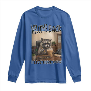 Funny Raccoon School Principal Long Sleeve Shirt Welcom Back To School TS14 Royal Blue Print Your Wear