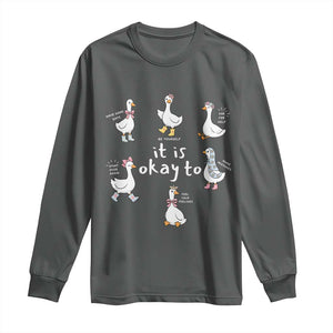 Silly Goose It is Okay to Mental Health Long Sleeve Shirt Counselor Special Education TS14 Dark Heather Print Your Wear