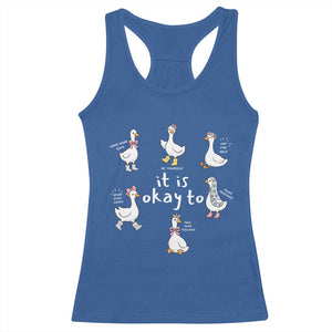 Silly Goose It is Okay to Mental Health Racerback Tank Top Counselor Special Education TS14 Royal Blue Print Your Wear