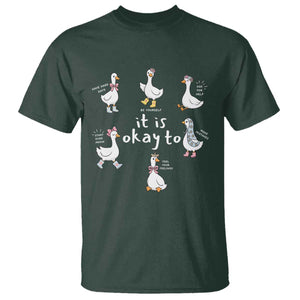 Silly Goose It is Okay to Mental Health T Shirt Counselor Special Education TS14 Dark Forest Green Print Your Wear