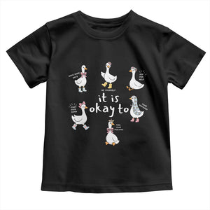Silly Goose It is Okay to Mental Health Toddler T Shirt Counselor Special Education TS14 Black Print Your Wear