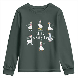 Silly Goose It is Okay to Mental Health Youth Sweatshirt Counselor Special Education TS14 Dark Forest Green Print Your Wear