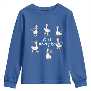 Silly Goose It is Okay to Mental Health Youth Sweatshirt Counselor Special Education TS14 Royal Blue Print Your Wear