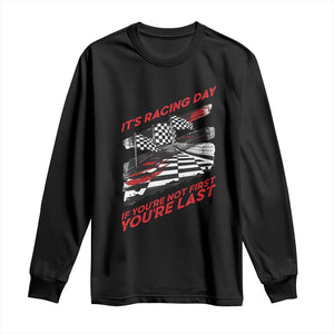 Funny Racing Car Flag Long Sleeve Shirt It Is Racing Day TS14 Black Print Your Wear