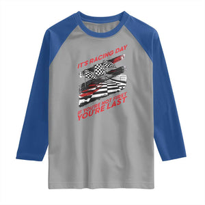 Funny Racing Car Flag Raglan Shirt It Is Racing Day TS14 Sport Gray Royal Print Your Wear