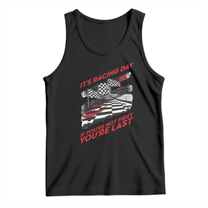 Funny Racing Car Flag Tank Top It Is Racing Day TS14 Black Print Your Wear