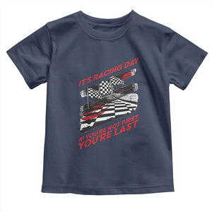 Funny Racing Car Flag Toddler T Shirt It Is Racing Day TS14 Navy Print Your Wear