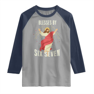 Christian 67 Meme Raglan Shirt Blesses By Six Seven Funny TS14 Sport Gray Navy Print Your Wear