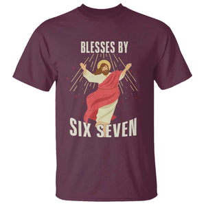 Christian 67 Meme T Shirt Blesses By Six Seven Funny TS14 Maroon Print Your Wear
