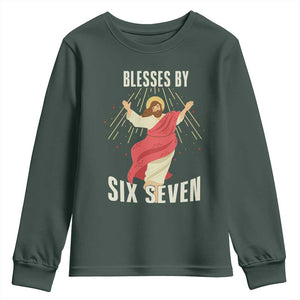 Christian 67 Meme Youth Sweatshirt Blesses By Six Seven Funny TS14 Dark Forest Green Print Your Wear
