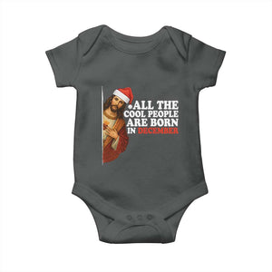All The Cool People Are Born In December Baby Onesie Funny Christmas Christian Birthday TS14 Dark Heather Print Your Wear