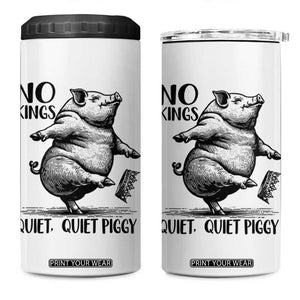 Quiet Piggy No Kings 4 in 1 Can Cooler Tumbler Funny Sarcastic Political TS14 One Size: 16 oz White Print Your Wear