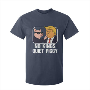 Quiet Piggy No Kings T Shirt For Kid Funny Anti Trump Political Meme TS14 Navy Print Your Wear
